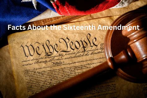 Why is the 16th Amendment Important?
